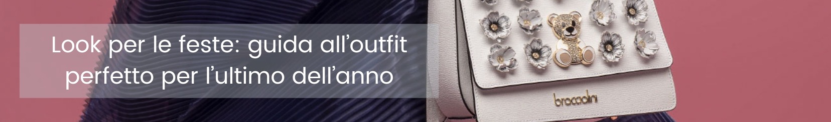Look per le feste: guida all’outfit perfetto per l’ultimo dell’anno