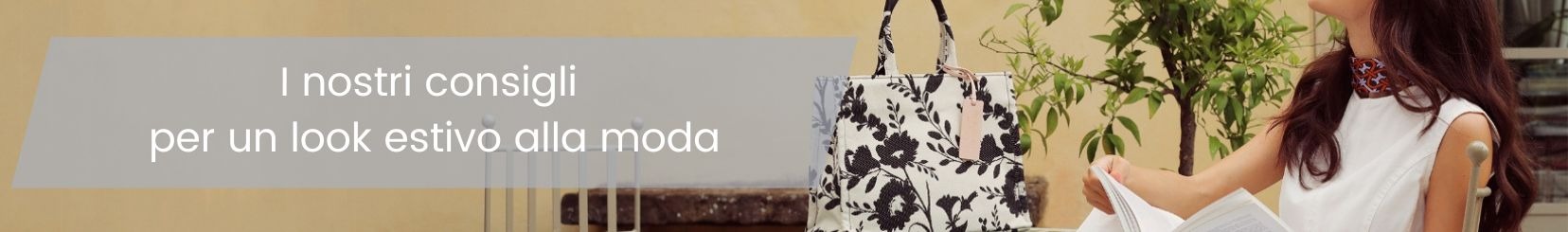 I consigli di Studioarch per look estivi alla moda